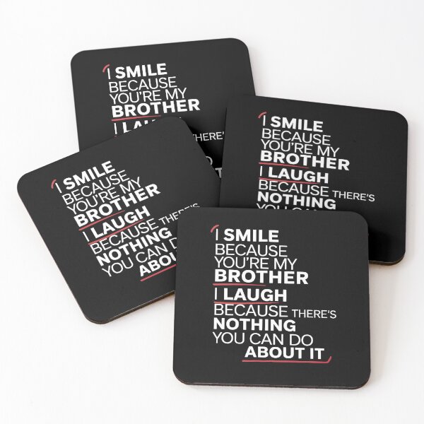 Item preview, I Smile Because You're My Brother Family Humor Graphic with Funny Sibling Quote designed and sold by Redgiant87x.