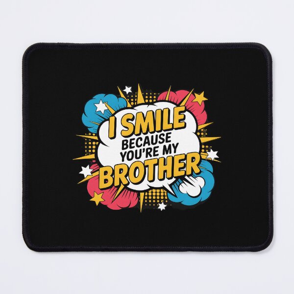 Item preview, I Smile Because You're My Brother Funny Family Apparel for Sibling Gifts designed and sold by Redgiant87x.