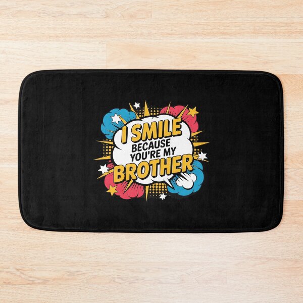 Item preview, I Smile Because You're My Brother Funny Family Apparel for Sibling Gifts designed and sold by Redgiant87x.
