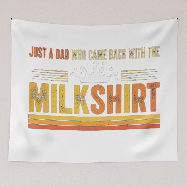 Item preview, Just A Dad Who Came Back With The Milk Funny Father Humor designed and sold by Designs-RZ.