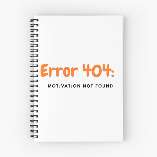 Item preview, Error 404: Motivation not found designed and sold by AuraShift.