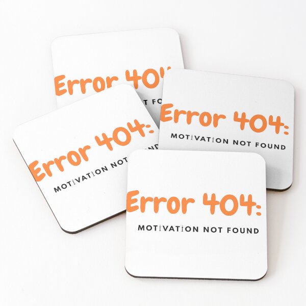 Item preview, Error 404: Motivation not found designed and sold by AuraShift.