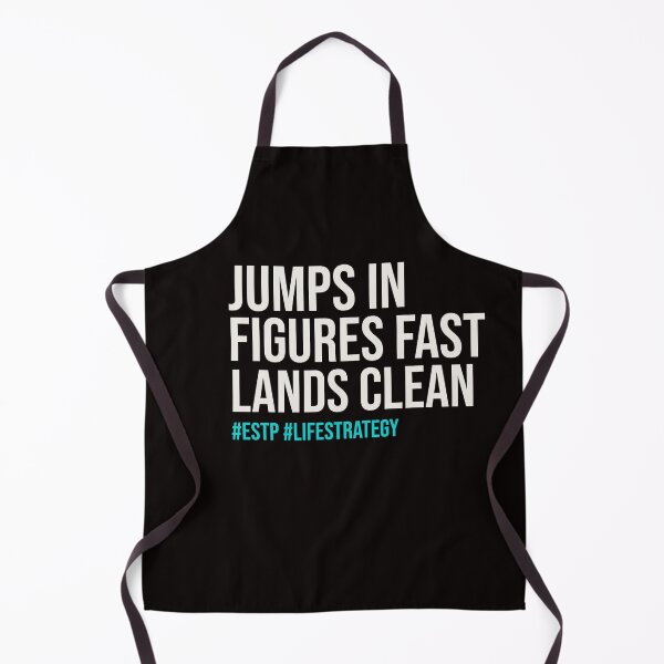 Item preview, JUMPS IN FIGURES FAST LANDS CLEAN | MBTI LIFE STRATEGY SERIES — ESTP PERSONALITY EDITION designed and sold by WitLounge.