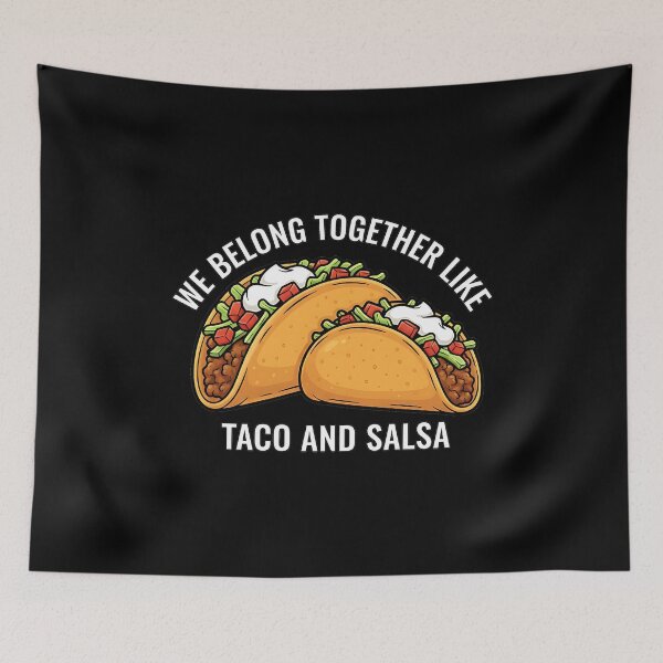 Item preview, we belong together like taco and salsa designed and sold by LuloCreative.
