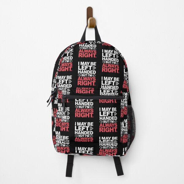Item preview, I May Be Left Handed But I'm Always Right Saying Funny Lefty designed and sold by Redgiant87x.