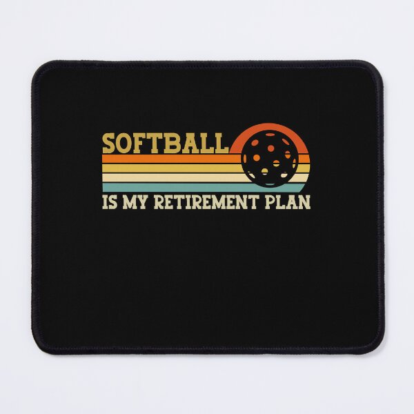 Item preview, Softball is My Retirement Plan designed and sold by gunaone-design.