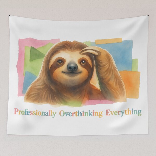 Item preview, Sloth Life No.10: Professionally Overthinking Everything Cute Sloth designed and sold by NO BEAVER NO PUNK.