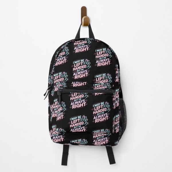 Item preview, I May Be Left Handed But I'm Always Right Saying Clever Left Handed designed and sold by Redgiant87x.