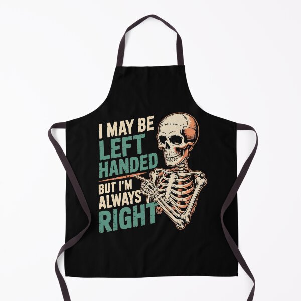 Item preview, I May Be Left Handed But I'm Always Right Saying Funny Left Hander designed and sold by Redgiant87x.