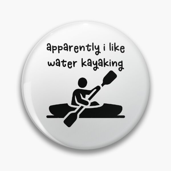 Item preview, Apparently i like flat water kayaking Funny Kayaking Sarcastic Quote Humor Gift For Kayak Lover Water Sports Enthusiast designed and sold by gunaone-design.