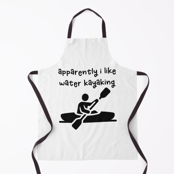 Item preview, Apparently i like flat water kayaking Funny Kayaking Sarcastic Quote Humor Gift For Kayak Lover Water Sports Enthusiast designed and sold by gunaone-design.