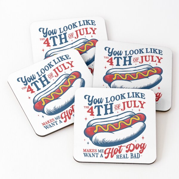 Item preview, You Look Like the 4th of July Makes Me Want A Hot Dog Real Bad Funny 4th of July designed and sold by gunaone-design.