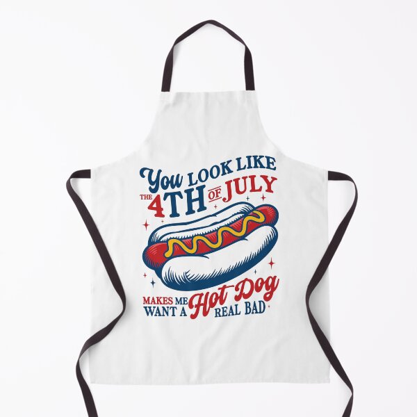 Item preview, You Look Like the 4th of July Makes Me Want A Hot Dog Real Bad Funny 4th of July designed and sold by gunaone-design.