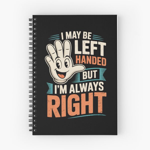 Item preview, I May Be Left Handed But I'm Always Right Saying Lefty Humor designed and sold by Redgiant87x.