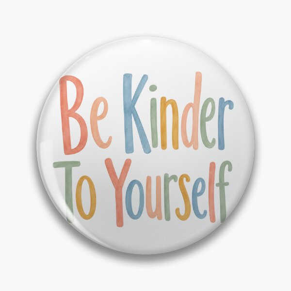 Item preview, Be Children To Yourself | Self Love Quote | Positive Mental Health Design | Gentle Reminder Typography | Colorful Encouragement Art designed and sold by Fernhaven.