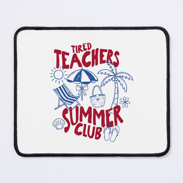 Item preview, Tired Teachers Summer Club - Funny Teacher Summer Last Day of School Summer Break Teacher Gift End of Year Teacher designed and sold by gunaone-design.