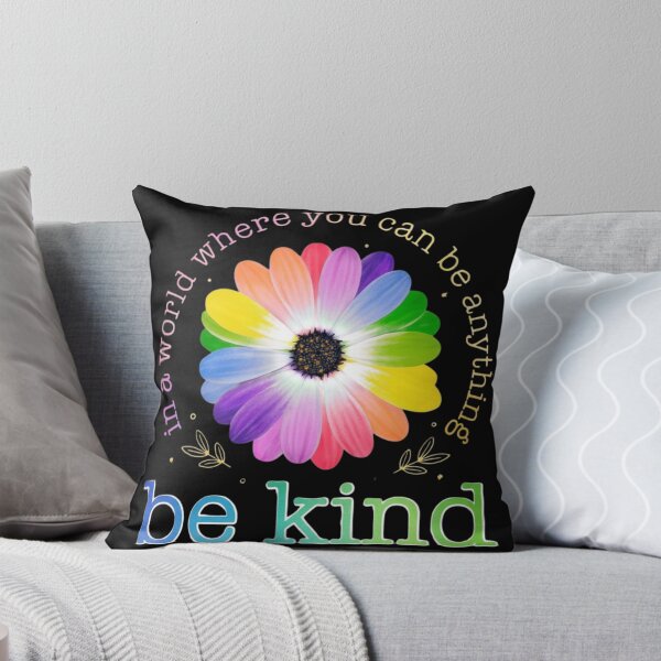 Item preview, In A World Where You Can Be Anything, Be Kind, Be Kind Colorful, Cute Floral, Kindness, Inspirational designed and sold by toongstudio.