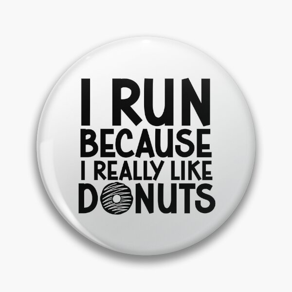 Item preview, I Run Because I Really Like Donuts designed and sold by gunaone-design.