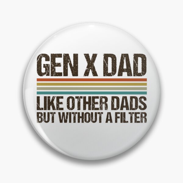Item preview, Gen X Dad Like Other Dads But Without A Filter designed and sold by gunaone-design.