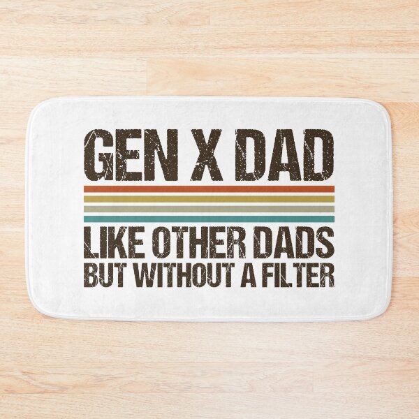Item preview, Gen X Dad Like Other Dads But Without A Filter designed and sold by gunaone-design.
