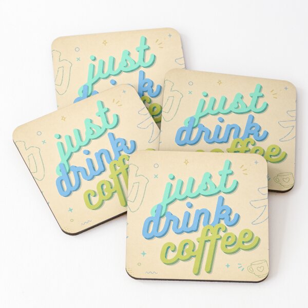 Item preview, Just Drink Coffee Retro Vintage Typography designed and sold by Fei Long Design Hub.