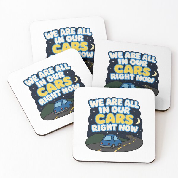 Item preview, We Are All In Our Cars Right Now Funny Night Drive designed and sold by Lestari Studio.