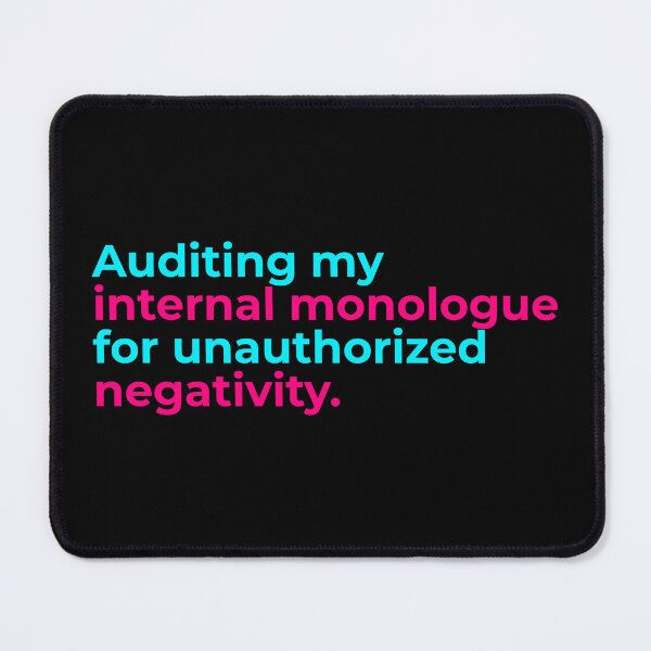 Item preview, Auditing My Internal Monologue Mental Health designed and sold by Becheer.