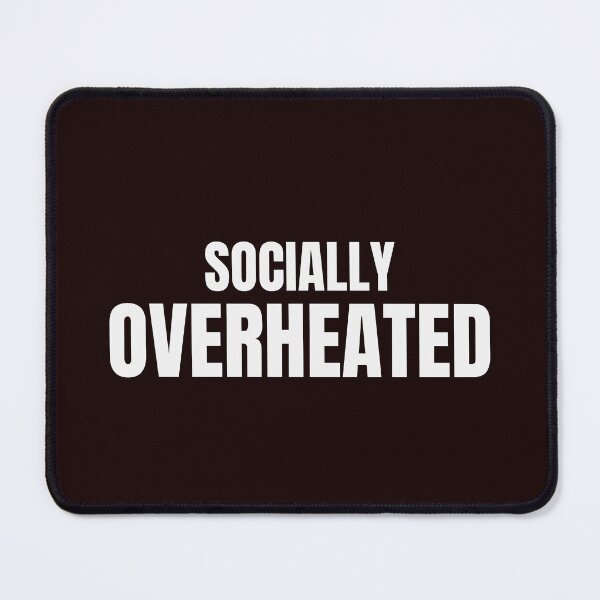Item preview, Socially Overheated – Funny Introvert & Social Battery Humor designed and sold by ArtPer-design.