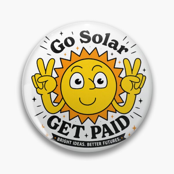 Item preview, Solar Energy Pays designed and sold by Timeless Inklings.