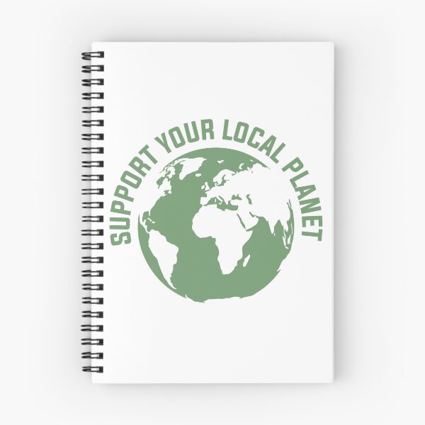 Item preview, Support Your Local Planet - Ecology & Nature Protection designed and sold by Wolagno.