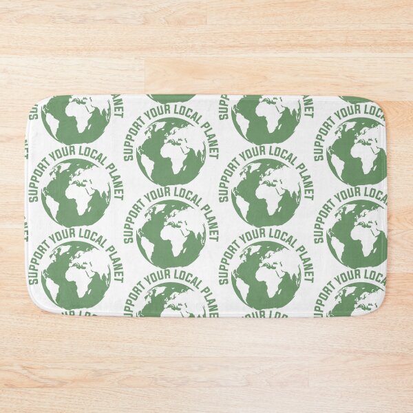 Item preview, Support Your Local Planet - Ecology & Nature Protection designed and sold by Wolagno.