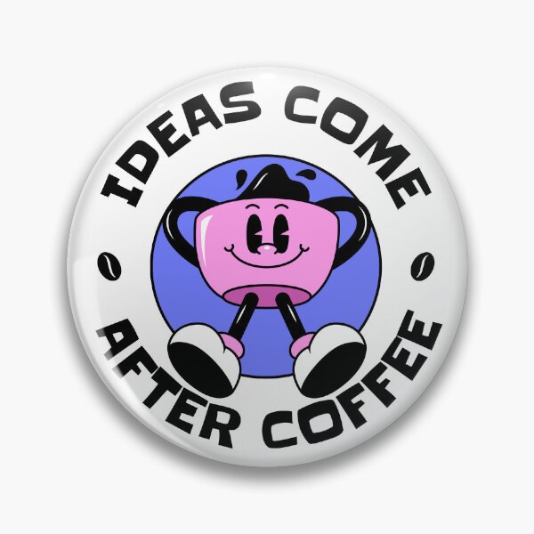 Item preview, Ideas come after coffee designed and sold by santoshputhran.