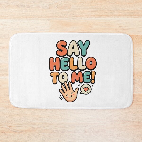 Item preview, SAY HELLO TO ME! designed and sold by DH-ArtLab.