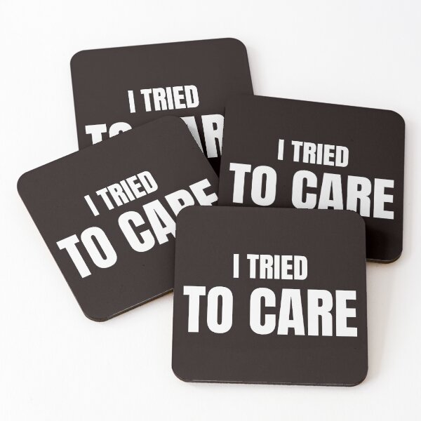Item preview,  I Tried To Care – Funny Sarcastic Burnout Quote designed and sold by ArtPer-design.