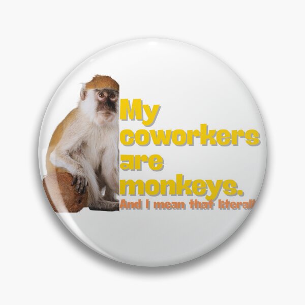 Item preview, My Coworkers Are Monkeys - Funny Monkey Design designed and sold by Quiet Jungle Studio.