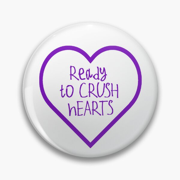 Item preview, Ready to Crush Hearts designed and sold by kinpirks.