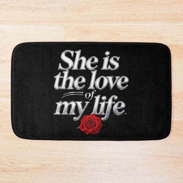 Item preview, She is the love of my life. designed and sold by DH-ArtLab.