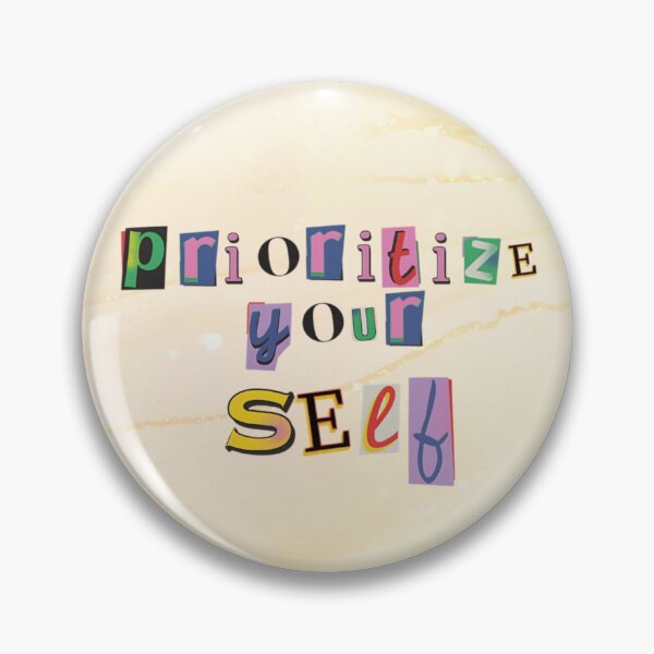 Item preview, Prioritize Yourself designed and sold by LollaShopp.
