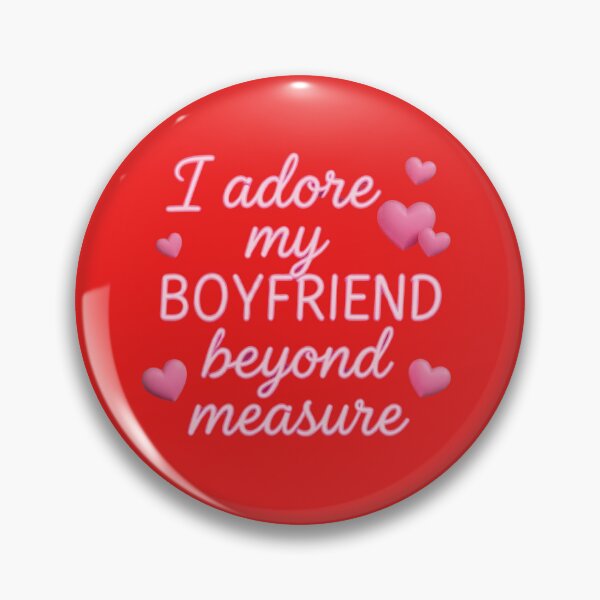 Item preview, I Adore My Boyfriend Beyond Measure designed and sold by DH-ArtLab.