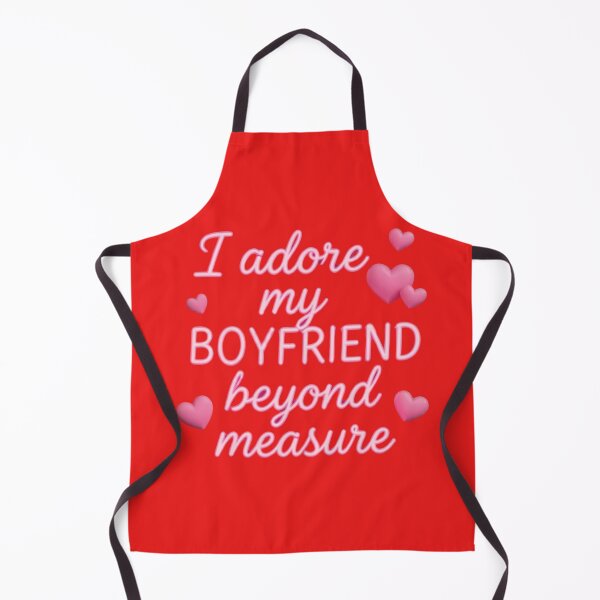 Item preview, I Adore My Boyfriend Beyond Measure designed and sold by DH-ArtLab.