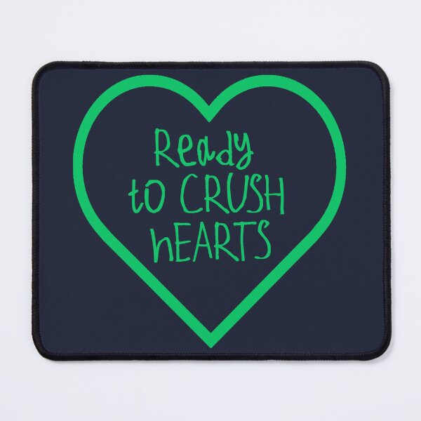 Item preview, Ready to Crush Hearts designed and sold by kinpirks.