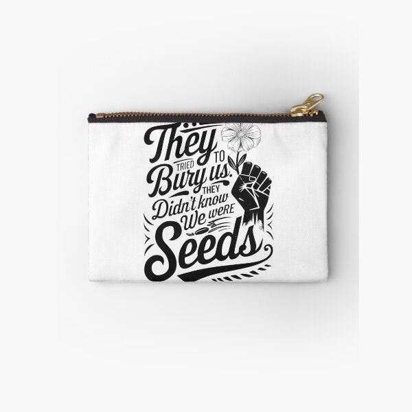 Item preview, They Tried to Bury Us, They Didn’t Know We Were Seeds – Motivational Quote Typography Design designed and sold by Happy'CLICK'.