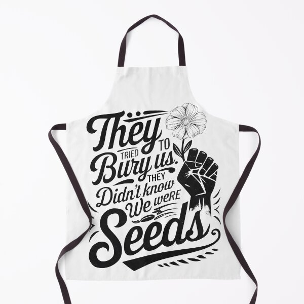 Item preview, They Tried to Bury Us, They Didn’t Know We Were Seeds – Motivational Quote Typography Design designed and sold by Happy'CLICK'.