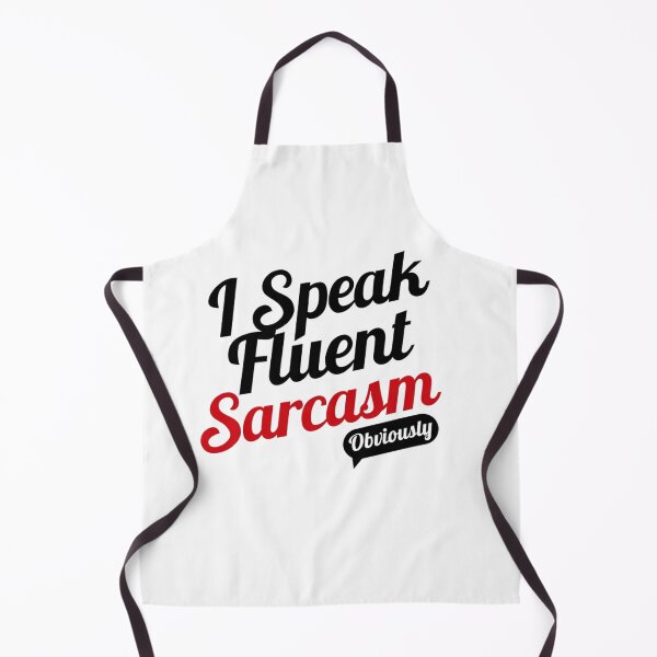 Item preview, I Speak Fluent Sarcasm Obviously Funny Sarcastic Quote designed and sold by ZadTicaret.