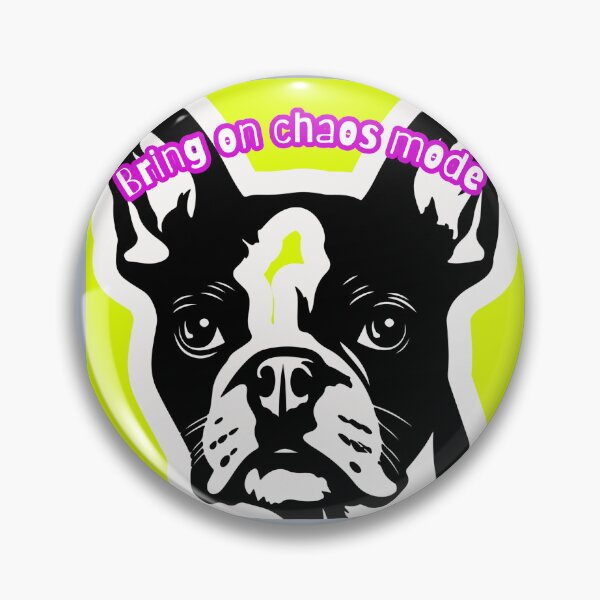 Item preview, "Bring On Chaos Mode" Boston Terrier design, Sarcastic Dog Art, Pet Lover Gift, Minimalist and Modern Style | Boston Terrier Decor designed and sold by Bossie Brand Apparel .