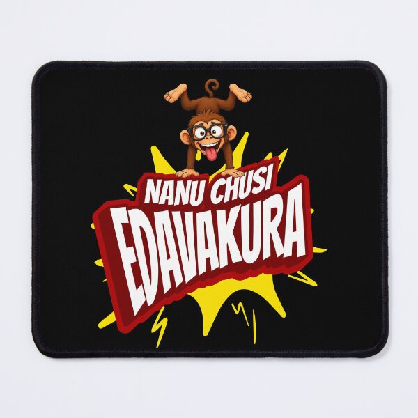 Item preview, Nanu Chusi Edavakura Funny Telugu Meme designed and sold by America Mowa.