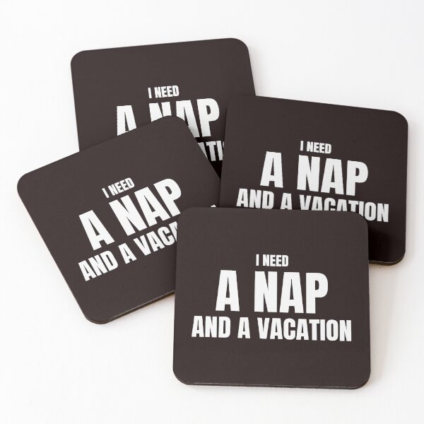 Item preview, I Need A Nap And A Vacation – Funny Exhausted Humor designed and sold by ArtPer-design.