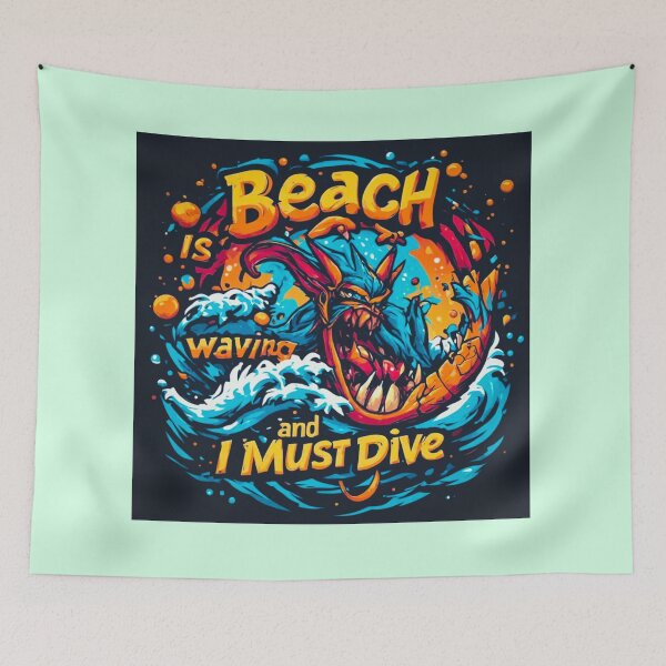 Item preview, Beach is waving and I must dive in designed and sold by Jsw-speedartja.