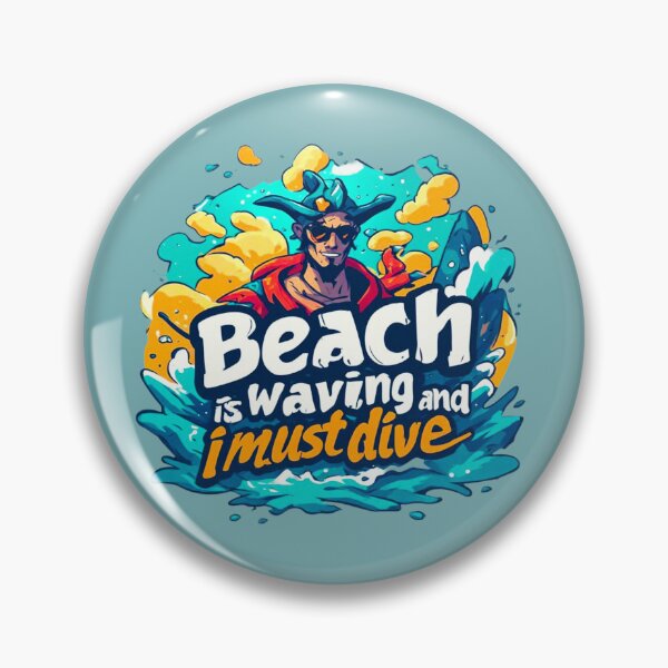 Item preview, Beach is waving and I must dive in designed and sold by Jsw-speedartja.