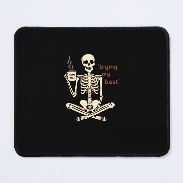 Item preview, Trying My Best Coffee Skeleton Relatable Daily Struggle Humor designed and sold by RetroMini2026.